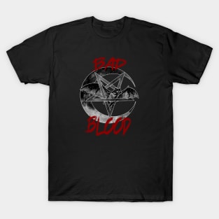 Bad Blood T-Shirt